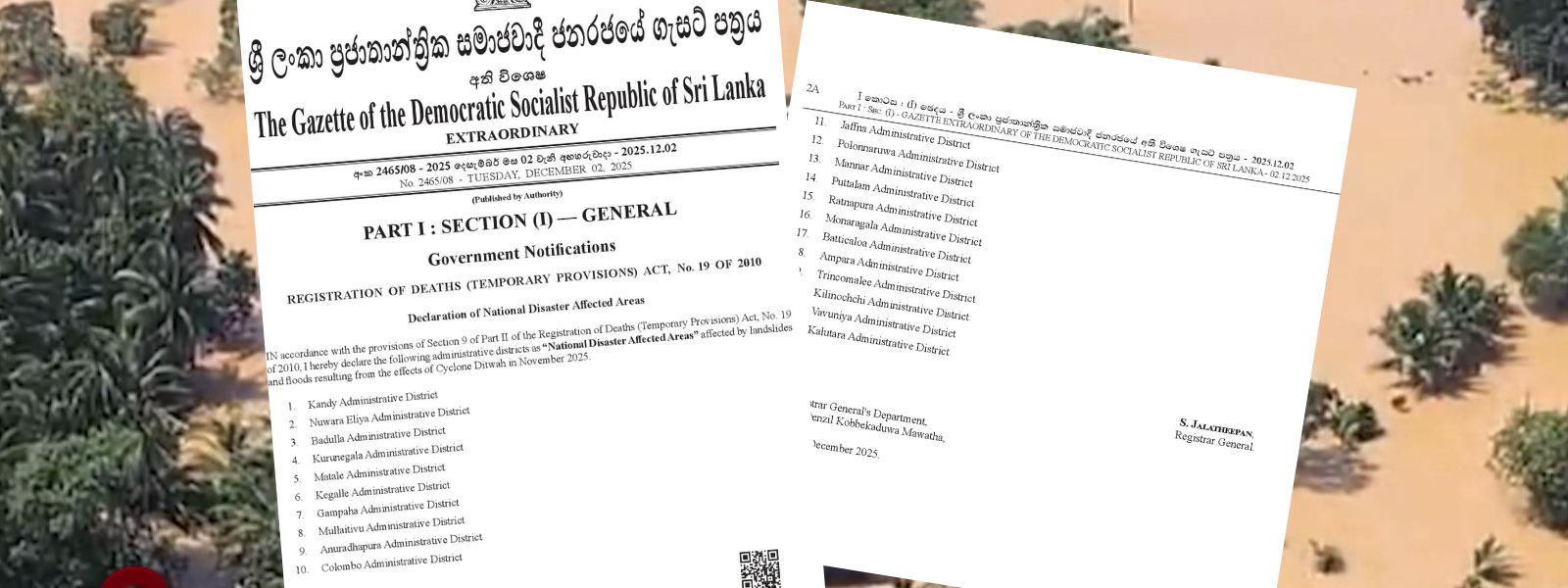 22 DistrictsDeclared as Disaster Affected Areas